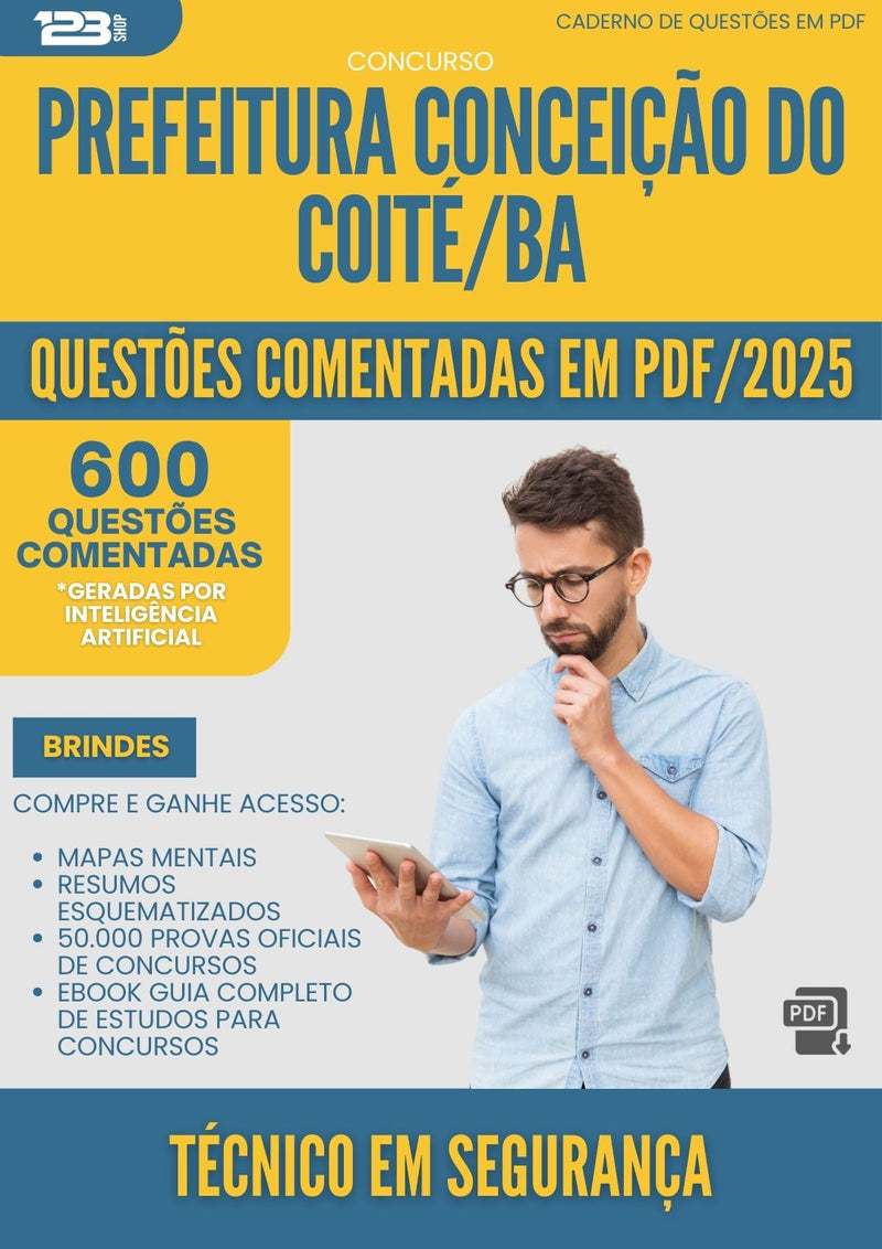 600 Questões Comentadas para Concurso Tecnico Em Seguranca da Prefeitura Conceicao Do Coite Ba 2025 - 600 Questões