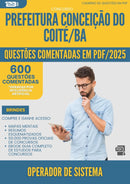 600 Questões Comentadas para Concurso Operador De Sistema da Prefeitura Conceicao Do Coite Ba 2025 - 600 Questões