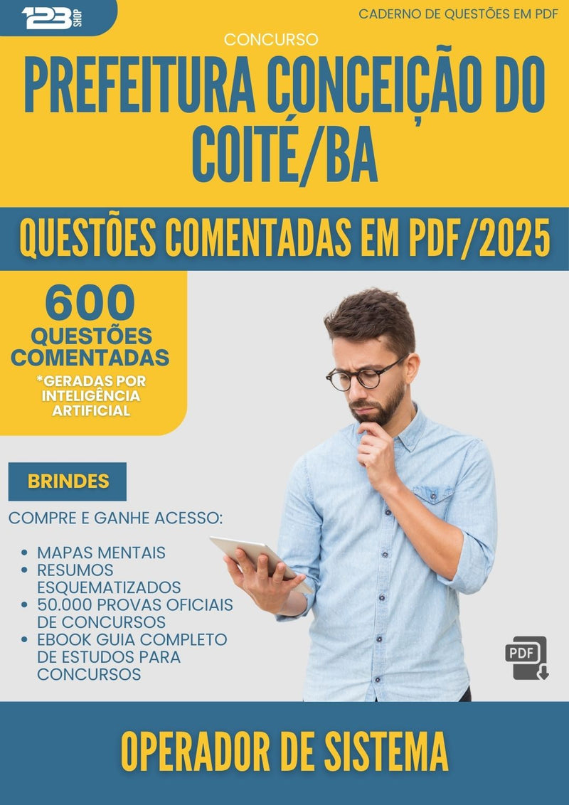600 Questões Comentadas para Concurso Operador De Sistema da Prefeitura Conceicao Do Coite Ba 2025 - 600 Questões