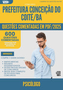 600 Questões Comentadas para Concurso Psicologo da Prefeitura Conceicao Do Coite Ba 2025 - 600 Questões