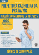 600 Questões Comentadas para Concurso Tecnico De Computacao da Prefeitura Cachoeira Da Prata Mg 2025 - 600 Questões