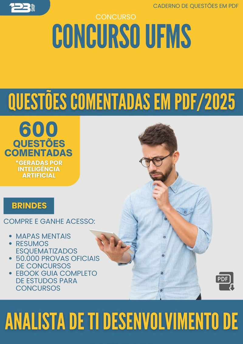 600 Questões Comentadas para Concurso Analista De Ti Desenvolvimento De Software Ufms 2025 - 600 Questões