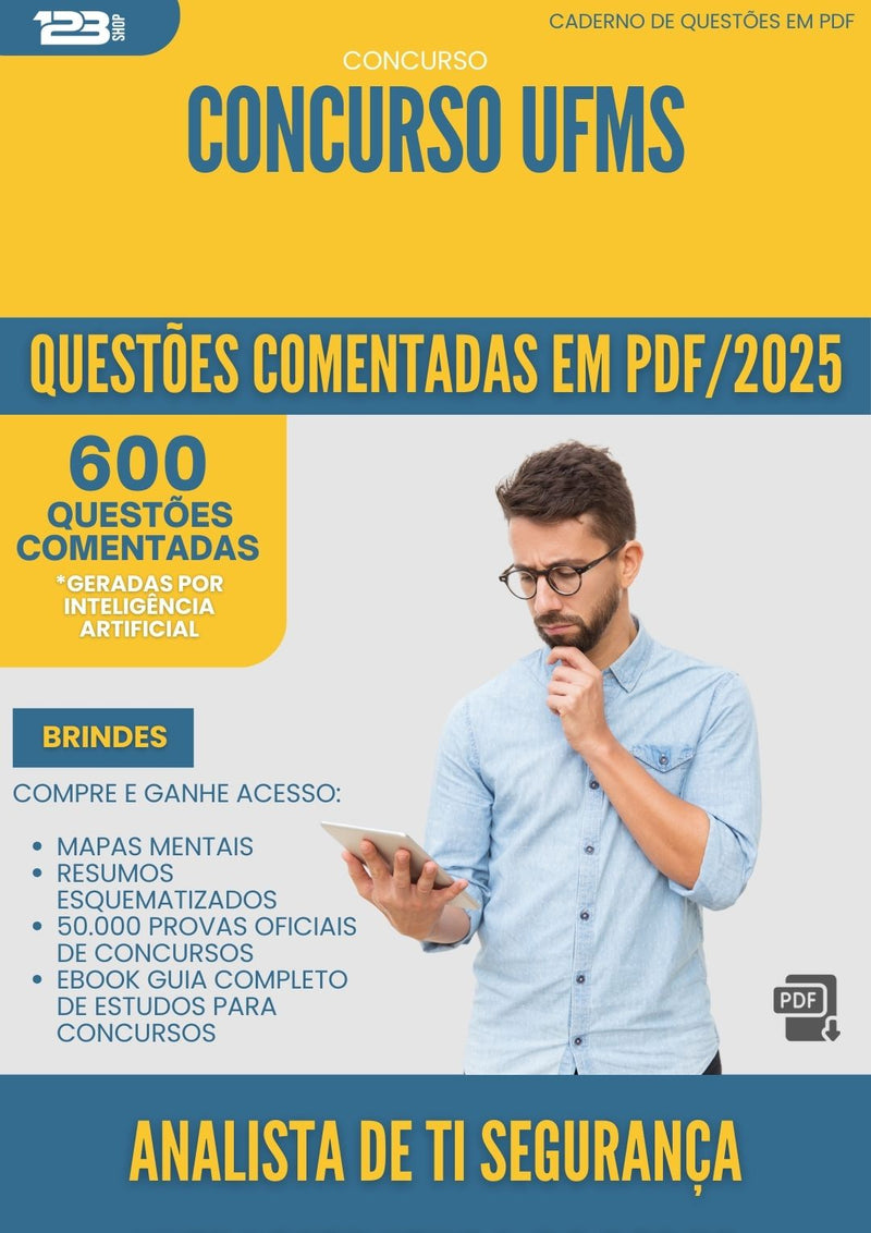 600 Questões Comentadas para Concurso Analista De Ti Seguranca Infraestrutura De Redes Ufms 2025 - 600 Questões