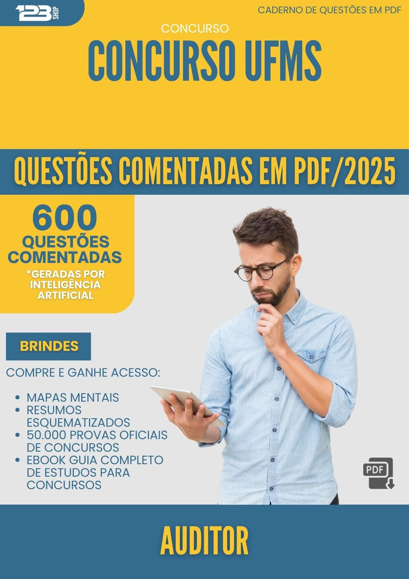 600 Questões Comentadas para Concurso Auditor Ufms 2025 - 600 Questões