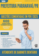 600 Questões Comentadas para Concurso Atendente De Gabinete Dentario da Prefeitura Paranavai Pr 2025 - 600 Questões