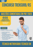 600 Questões Comentadas para Concurso Tecnico Metroviario Tecnico Em Estradas Trensurb Rs 2025 - 600 Questões