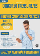 600 Questões Comentadas para Concurso Analista Metroviario Engenheiro Eletricista Trensurb Rs 2025 - 600 Questões