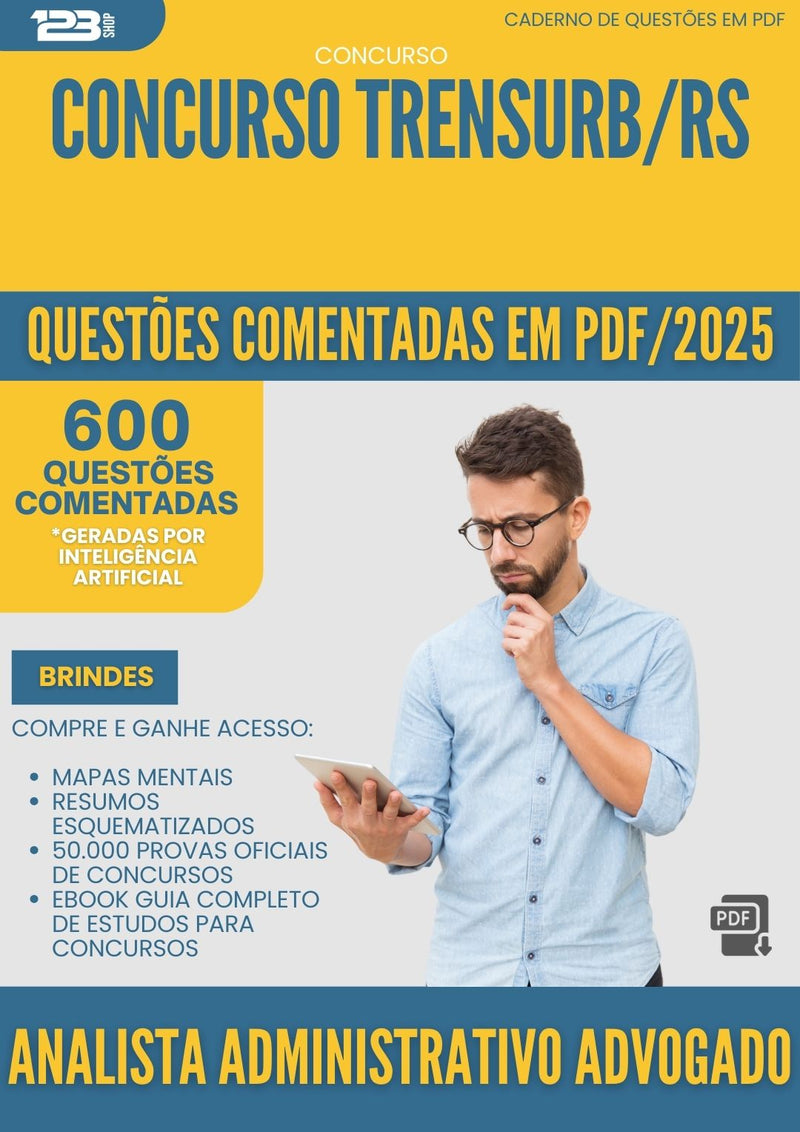 600 Questões Comentadas para Concurso Analista Administrativo Advogado Trensurb Rs 2025 - 600 Questões