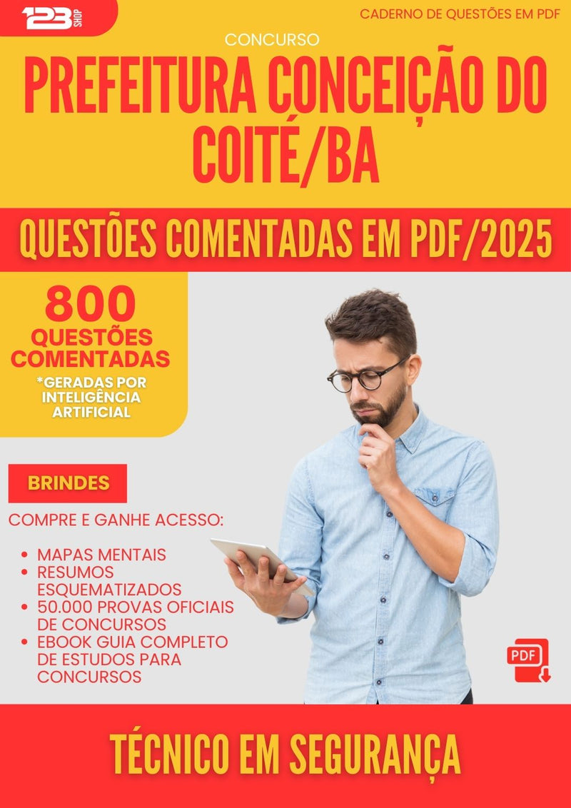 800 Questões Comentadas para Concurso Tecnico Em Seguranca da Prefeitura Conceicao Do Coite Ba 2025 - 800 Questões