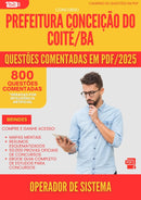 800 Questões Comentadas para Concurso Operador De Sistema da Prefeitura Conceicao Do Coite Ba 2025 - 800 Questões