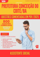 800 Questões Comentadas para Concurso Assistente Social da Prefeitura Conceicao Do Coite Ba 2025 - 800 Questões