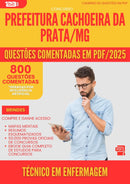 800 Questões Comentadas para Concurso Tecnico Em Enfermagem da Prefeitura Cachoeira Da Prata Mg 2025 - 800 Questões