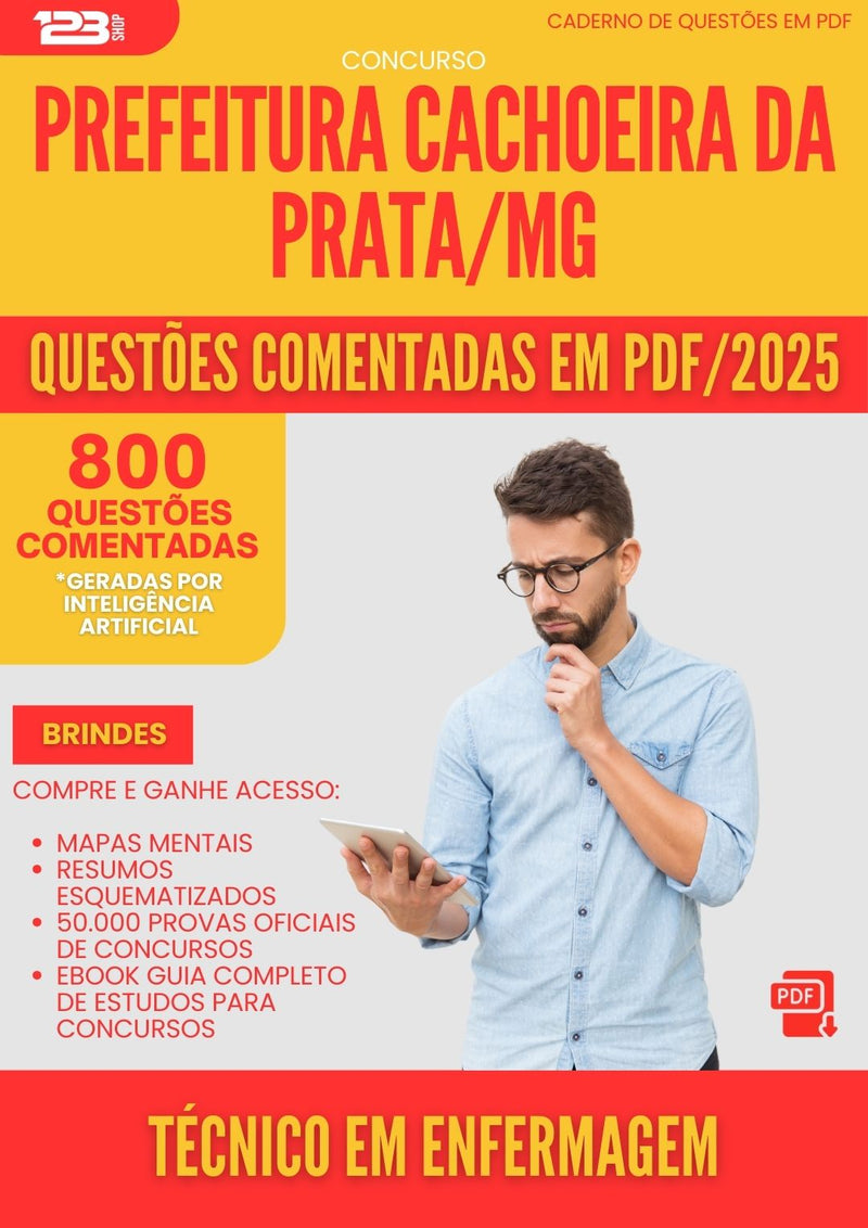800 Questões Comentadas para Concurso Tecnico Em Enfermagem da Prefeitura Cachoeira Da Prata Mg 2025 - 800 Questões