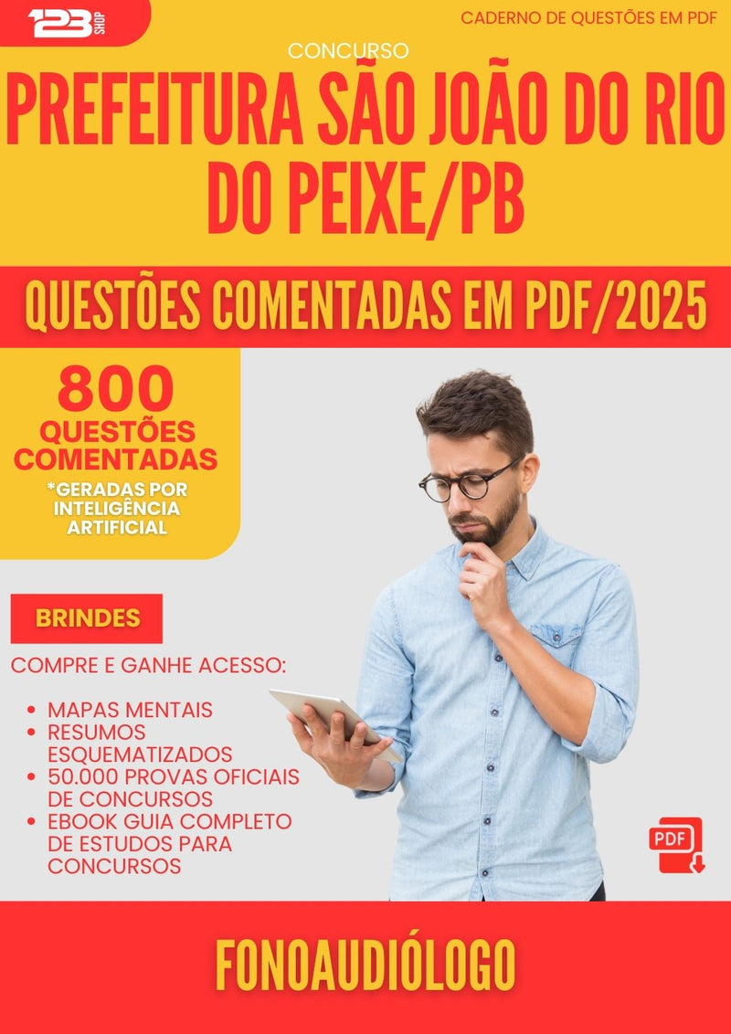 800 Questões Comentadas para Concurso Fonoaudiologo Sao Joao Rio da Prefeitura Peixe Pb 2025 - 800 Questões