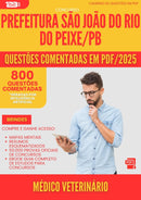 800 Questões Comentadas para Concurso Medico Veterinario Sao Joao Rio da Prefeitura Peixe Pb 2025 - 800 Questões