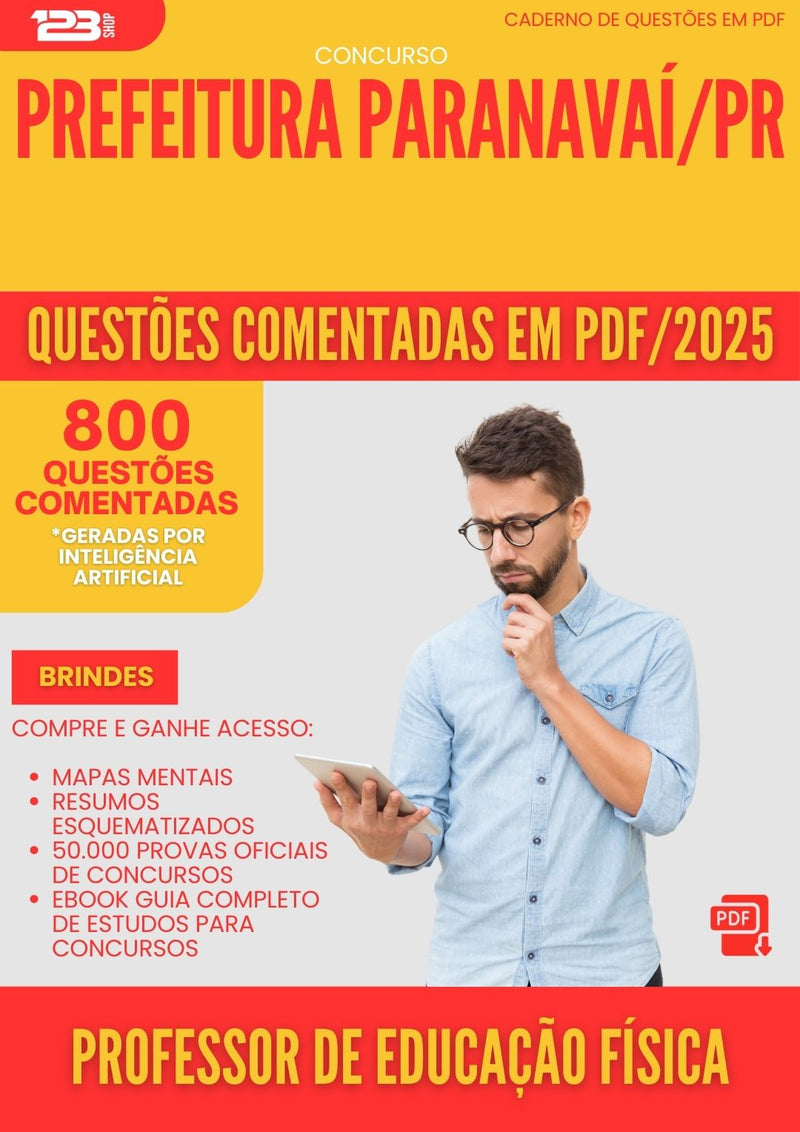 800 Questões Comentadas para Concurso Professor De Educacao Fisica da Prefeitura Paranavai Pr 2025 - 800 Questões