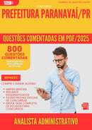 800 Questões Comentadas para Concurso Analista Administrativo da Prefeitura Paranavai Pr 2025 - 800 Questões