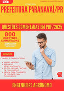 800 Questões Comentadas para Concurso Engenheiro Agronomo da Prefeitura Paranavai Pr 2025 - 800 Questões