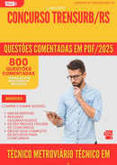 800 Questões Comentadas para Concurso Tecnico Metroviario Tecnico Em Eletromecanica Trensurb Rs 2025 - 800 Questões