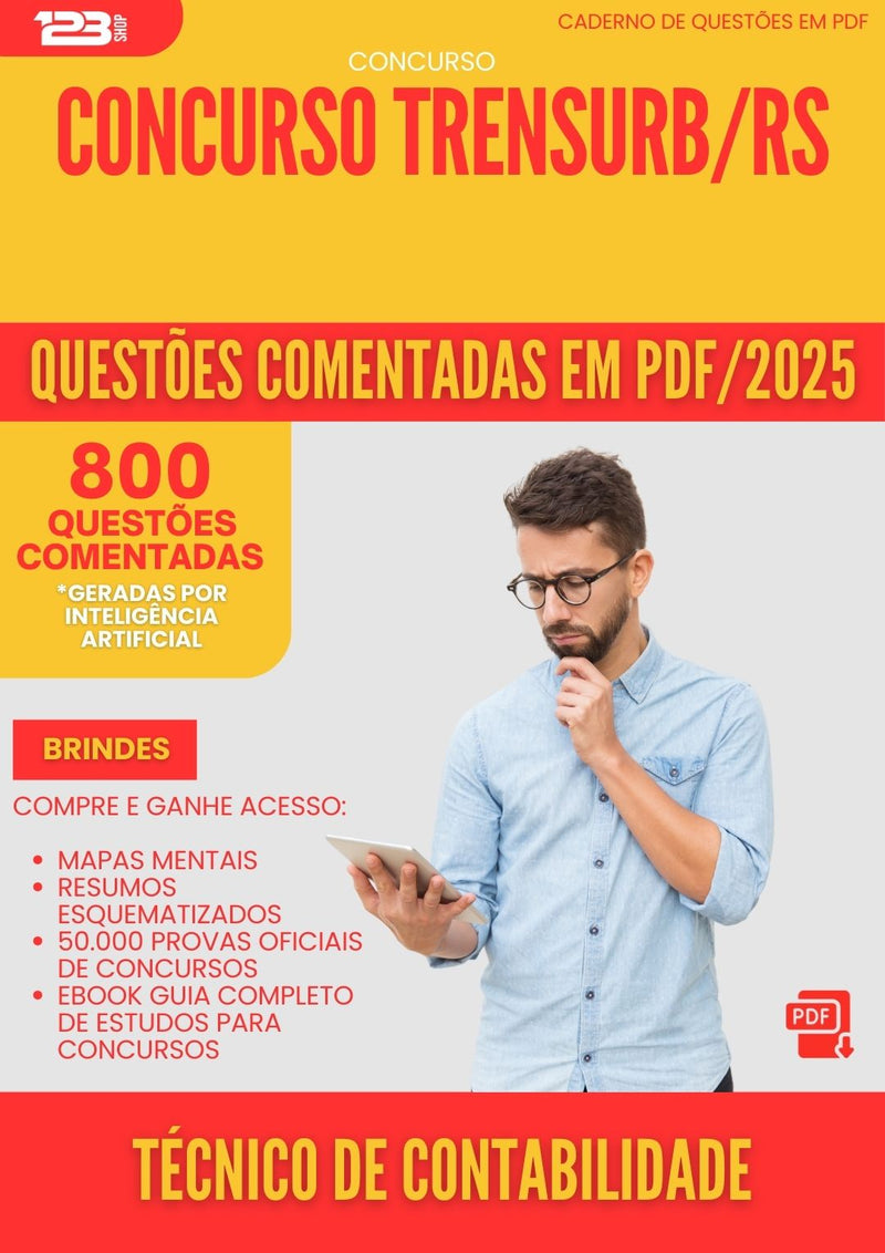 800 Questões Comentadas para Concurso Tecnico De Contabilidade Trensurb Rs 2025 - 800 Questões