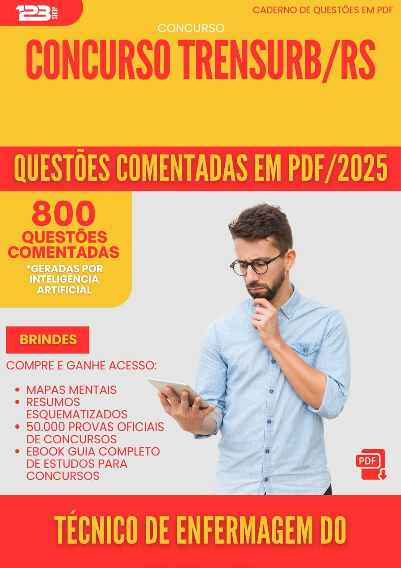 800 Questões Comentadas para Concurso Tecnico De Enfermagem Do Trabalho Trensurb Rs 2025 - 800 Questões