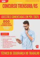 800 Questões Comentadas para Concurso Tecnico De Seguranca Do Trabalho Trensurb Rs 2025 - 800 Questões