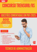 800 Questões Comentadas para Concurso Tecnico De Administracao Trensurb Rs 2025 - 800 Questões