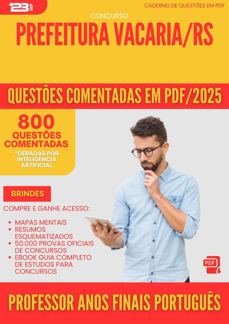 800 Questões Comentadas para Concurso Professor Anos Finais Portugues da Prefeitura Vacaria Rs 2025 - 800 Questões