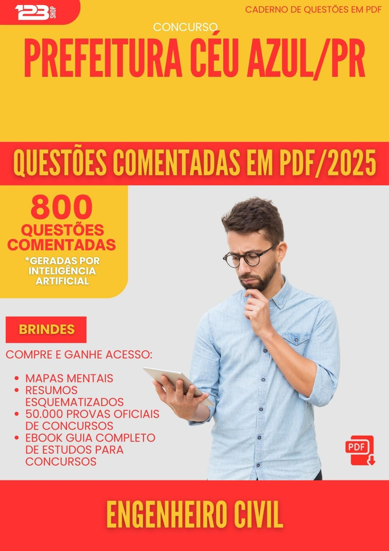 800 Questões Comentadas para Concurso Engenheiro Civil da Prefeitura Ceu Azul Pr 2025 - 800 Questões