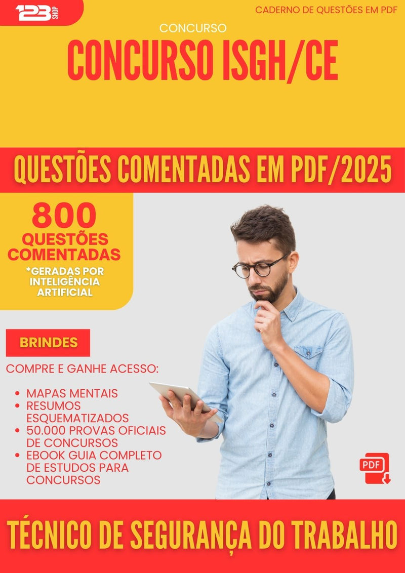 800 Questões Comentadas para Concurso Tecnico De Seguranca Do Trabalho Isgh Ce 2025 - 800 Questões