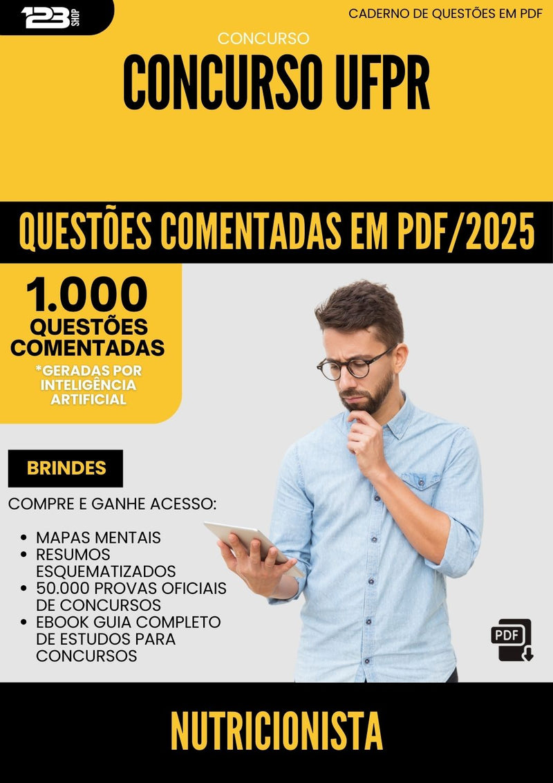 1000 Questões Comentadas para Concurso Nutricionista Ufpr 2025 - 1000 Questões