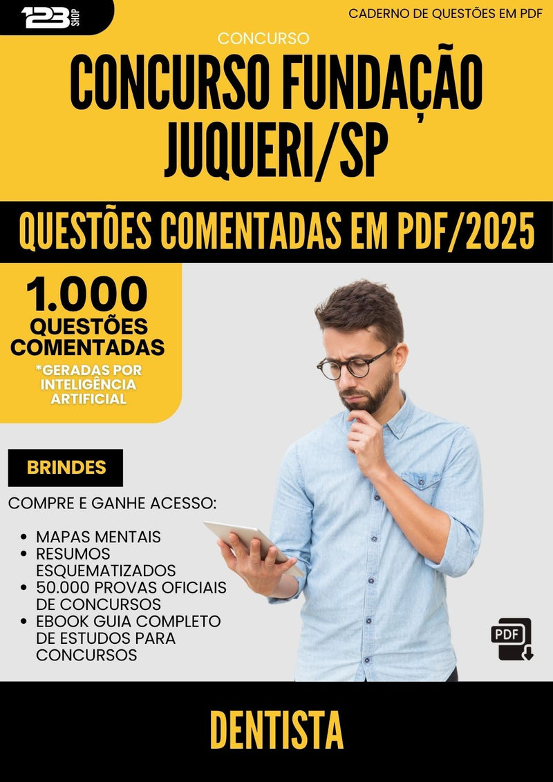 1000 Questões Comentadas para Concurso Dentista Fundacao Juquery Sp 2025 - 1000 Questões