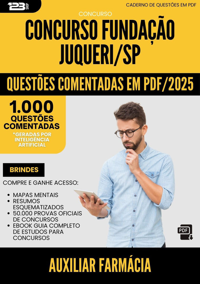 1000 Questões Comentadas para Concurso Auxiliar Farmacia Fundacao Juquery Sp 2025 - 1000 Questões