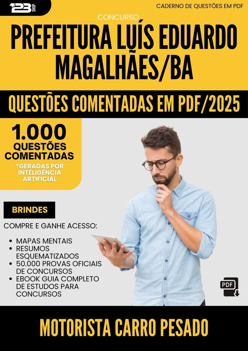 1000 Questões Comentadas para Concurso Motorista Carro Pesado da Prefeitura Luis Eduardo Magalhaes Ba 2025 - 1000 Questões