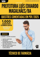 1000 Questões Comentadas para Concurso Tecnico De Farmacia da Prefeitura Luis Eduardo Magalhaes Ba 2025 - 1000 Questões