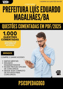 1000 Questões Comentadas para Concurso Psicopedagogo da Prefeitura Luis Eduardo Magalhaes Ba 2025 - 1000 Questões
