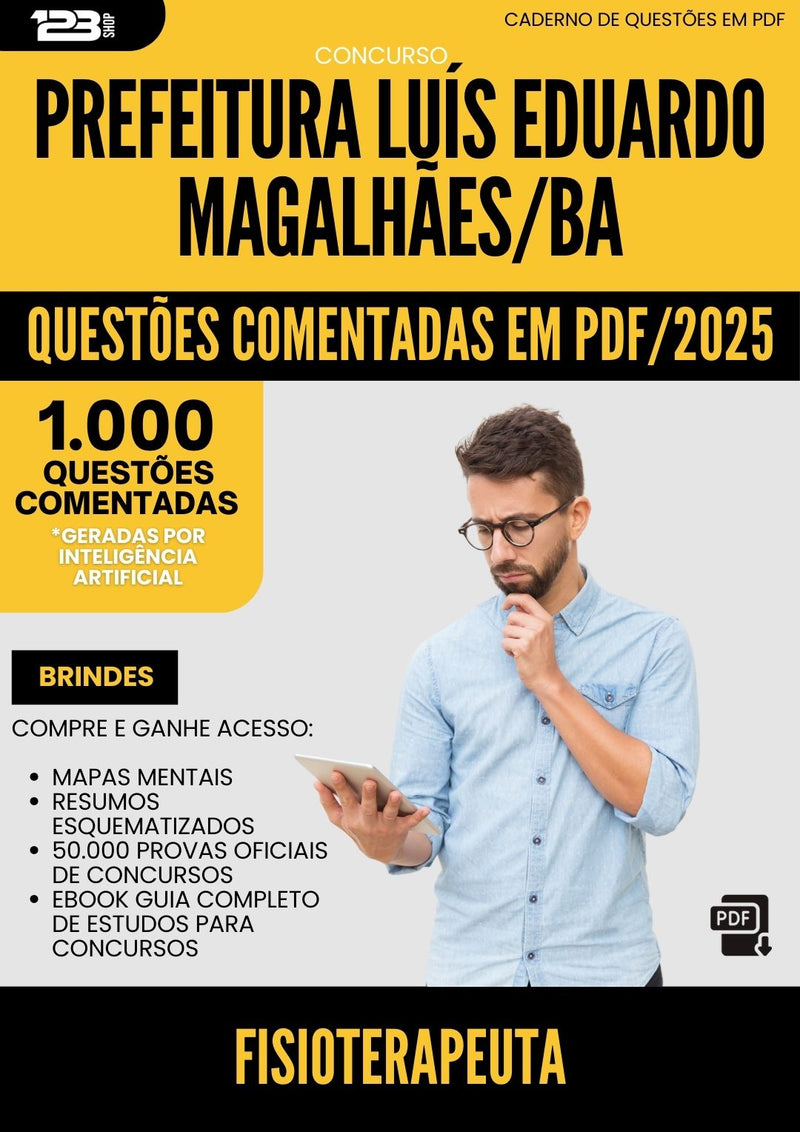 1000 Questões Comentadas para Concurso Fisioterapeuta da Prefeitura Luis Eduardo Magalhaes Ba 2025 - 1000 Questões