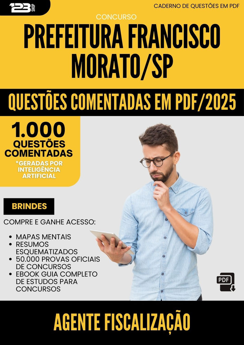 1000 Questões Comentadas para Concurso Agente Fiscalizacao da Prefeitura Francisco Morato Sp 2025 - 1000 Questões