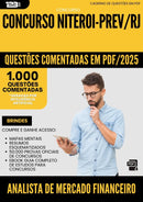 1000 Questões Comentadas para Concurso Analista De Mercado Financeiro da Prefeitura Niteroi Prev Rj 2025 - 1000 Questões