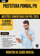 1000 Questões Comentadas para Concurso Monitor De Saude Mental da Prefeitura Pombal Pb 2025 - 1000 Questões