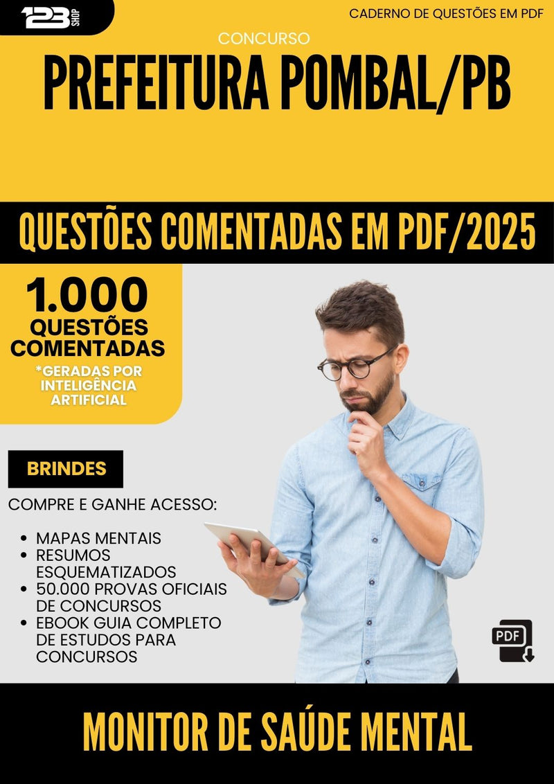 1000 Questões Comentadas para Concurso Monitor De Saude Mental da Prefeitura Pombal Pb 2025 - 1000 Questões