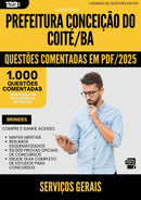 1000 Questões Comentadas para Concurso Servicos Gerais da Prefeitura Conceicao Do Coite Ba 2025 - 1000 Questões