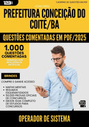 1000 Questões Comentadas para Concurso Operador De Sistema da Prefeitura Conceicao Do Coite Ba 2025 - 1000 Questões