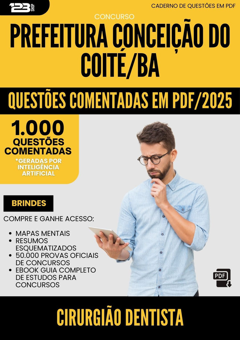 1000 Questões Comentadas para Concurso Cirurgiao Dentista da Prefeitura Conceicao Do Coite Ba 2025 - 1000 Questões