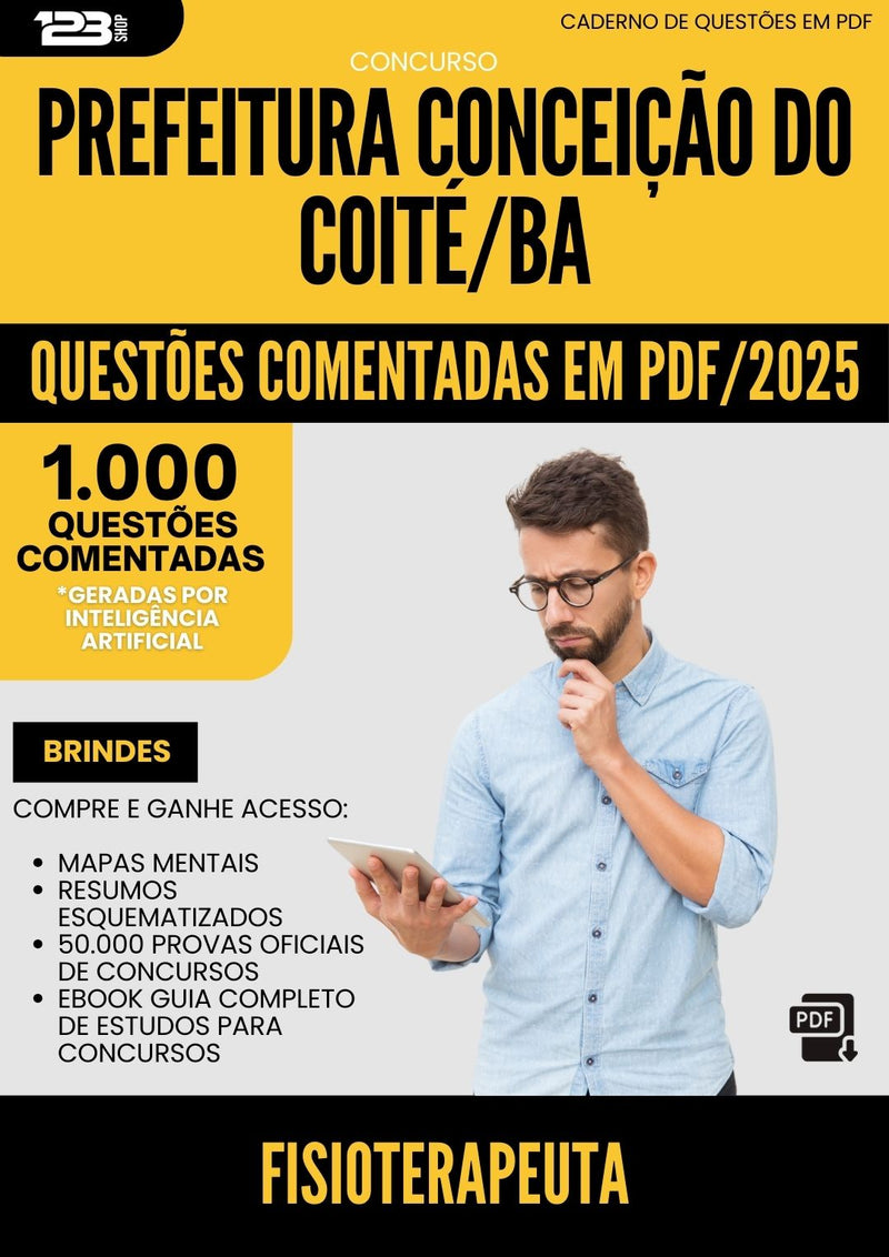 1000 Questões Comentadas para Concurso Fisioterapeuta da Prefeitura Conceicao Do Coite Ba 2025 - 1000 Questões