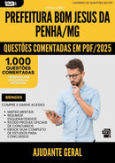 1000 Questões Comentadas para Concurso Ajudante Geral da Prefeitura Bom Jesus Da Penha Mg 2025 - 1000 Questões