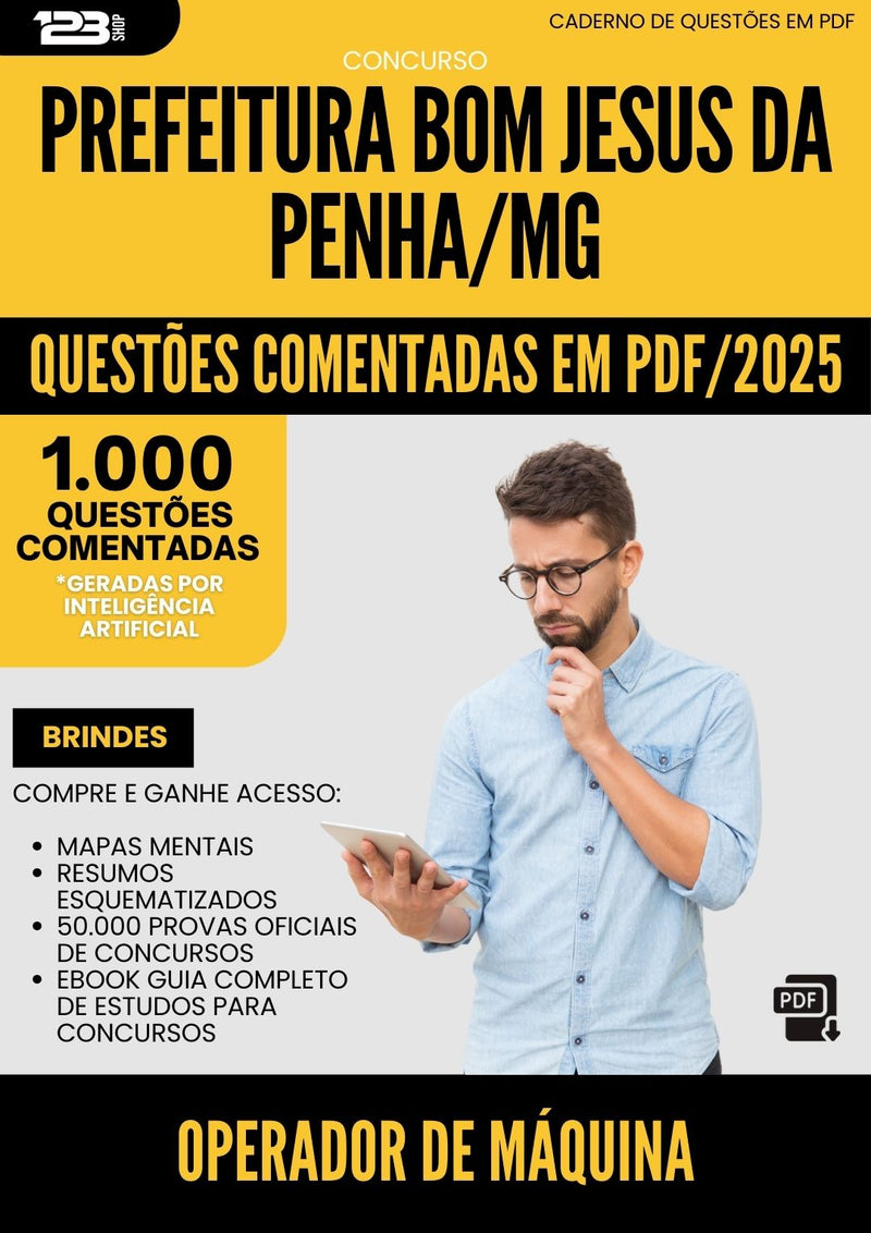 1000 Questões Comentadas para Concurso Operador De Maquina da Prefeitura Bom Jesus Da Penha Mg 2025 - 1000 Questões