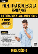 1000 Questões Comentadas para Concurso Fonoaudiologo da Prefeitura Bom Jesus Da Penha Mg 2025 - 1000 Questões