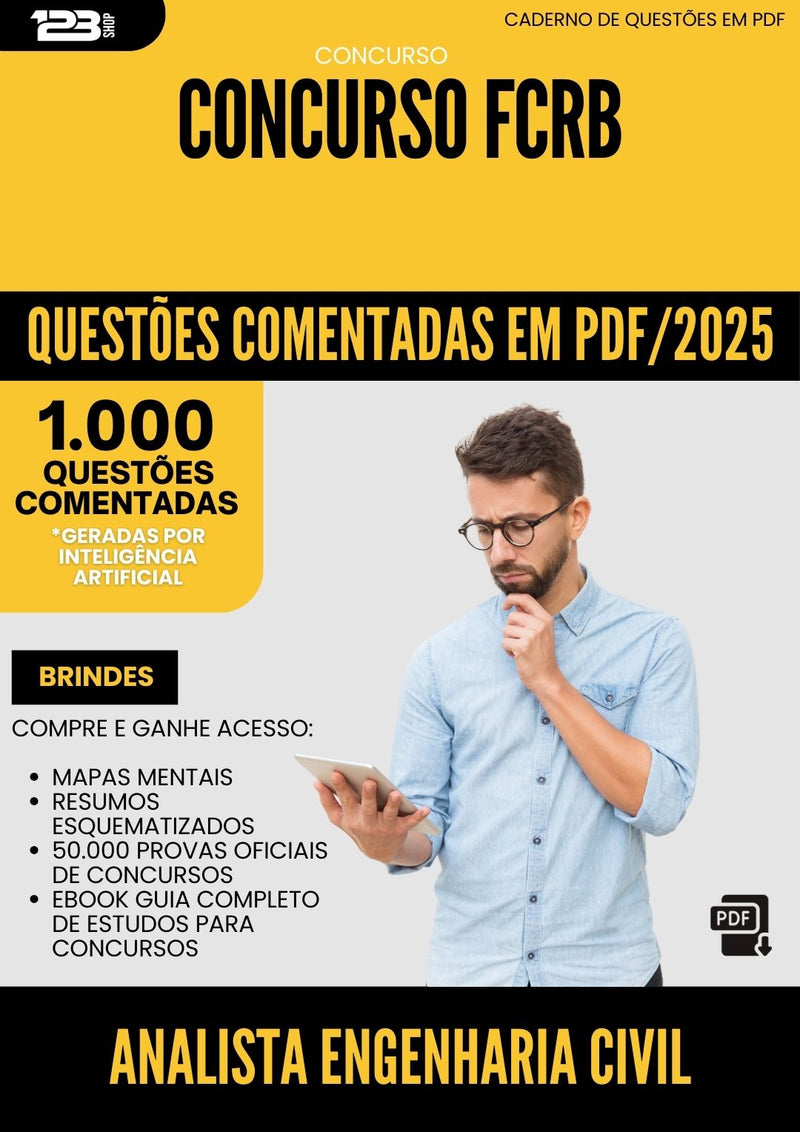 1000 Questões Comentadas para Concurso Analista Engenharia Civil Fcrb 2025 - 1000 Questões