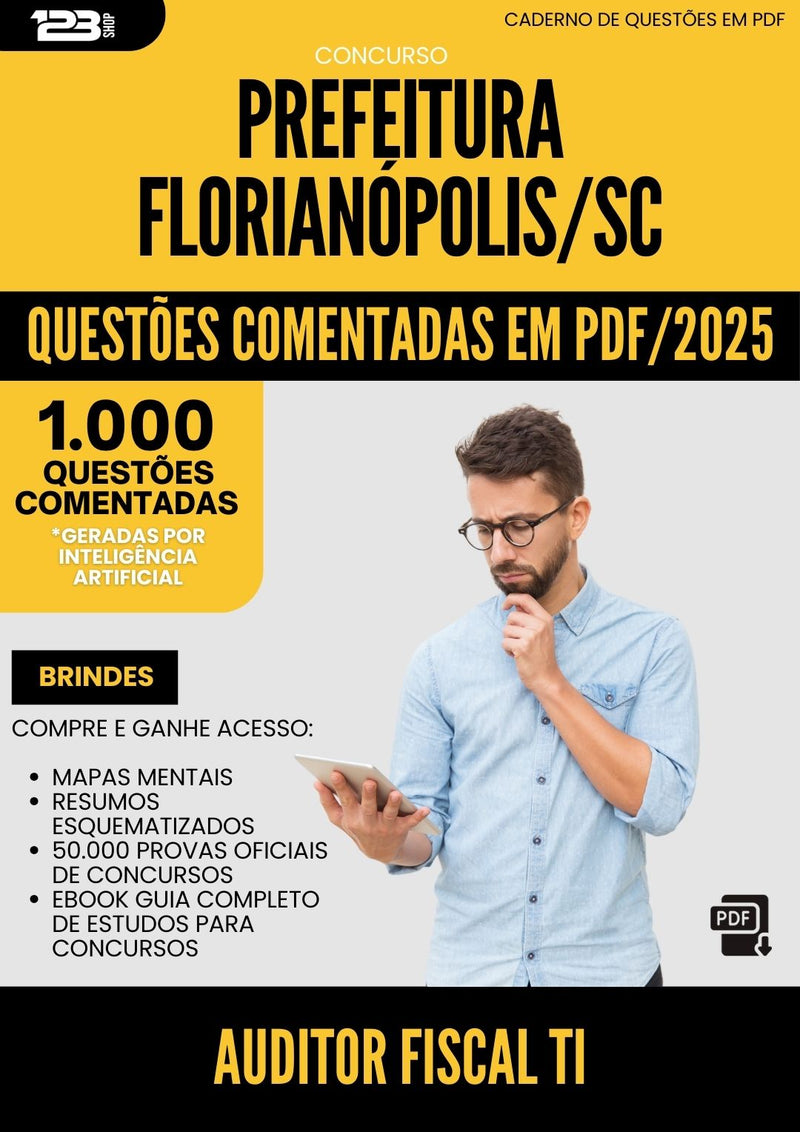 1000 Questões Comentadas para Concurso Auditor Fiscal Ti da Prefeitura Florianopolis Sc 2025 - 1000 Questões